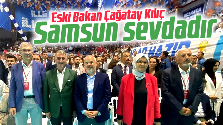 Akif Çağatay Kılıç, memleketi Samsun'da hasret giderdi