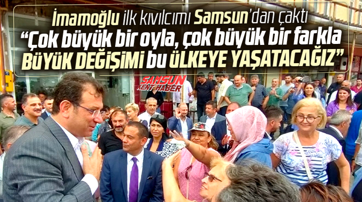 Ekrem İmamoğlu Samsun'da 2023 seçimlerinin sonucu ile ilgili flaş açıklama yaptı