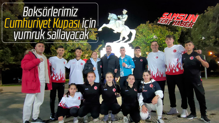 Samsun Akademik Spor Kulübü boksörleri Cumhuriyet Kupası'nda yumruk sallayacak