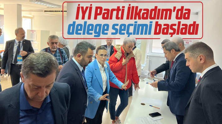 Samsun'da İYİ Parti İlkadım İlçe için delege seçimleri başladı