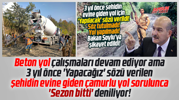 Samsun'da şehidin evine giden çamurlu yolun yapılmaması krizi büyüyor!