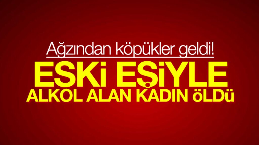 Samsun'da eski eşinin evinde alkol alıp uyuyan Ceylan Çalışkan öldü