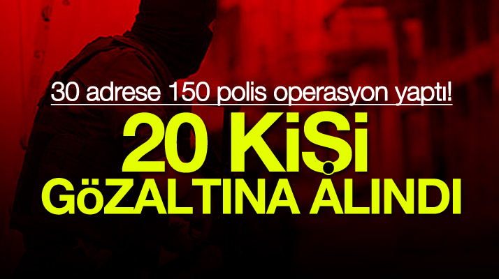 Samsun, İstanbul ve Bursa'da suç örgütü operasyonu: 20 kişi gözaltına alındı
