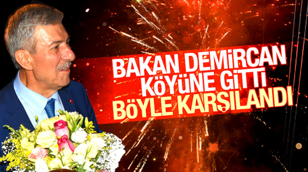 Sağlık Bakanı Demircan, büyüdüğü Çırakman Köyünde havai fişeklerle karşılandı