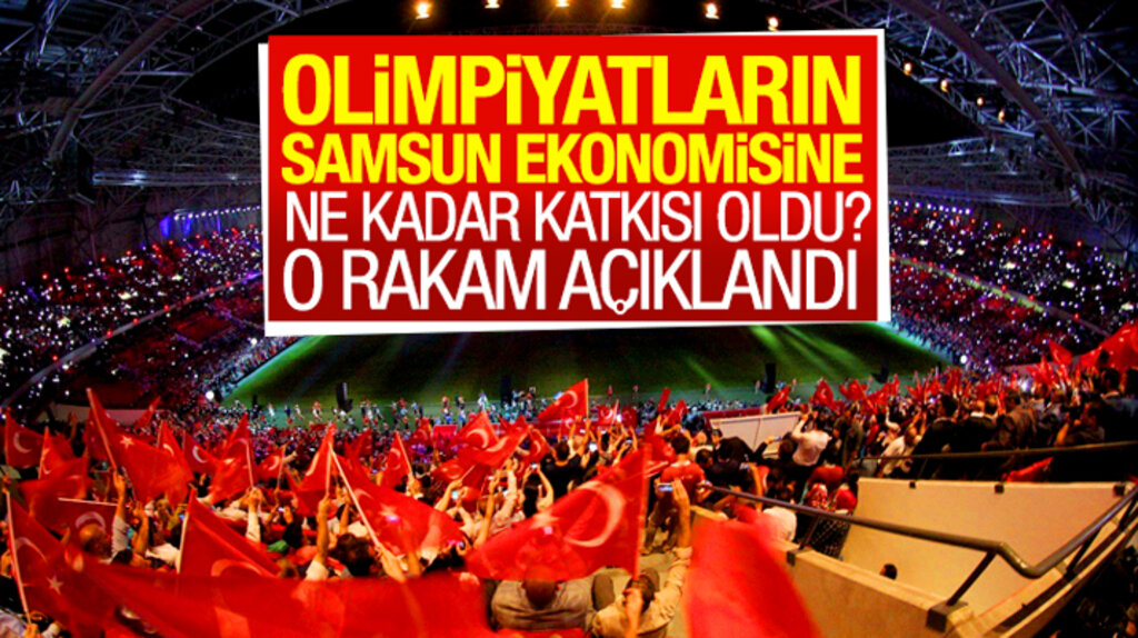 İşitme Engelliler Olimpiyatlarının Samsun ekonomisine olan katkısı açıklandı