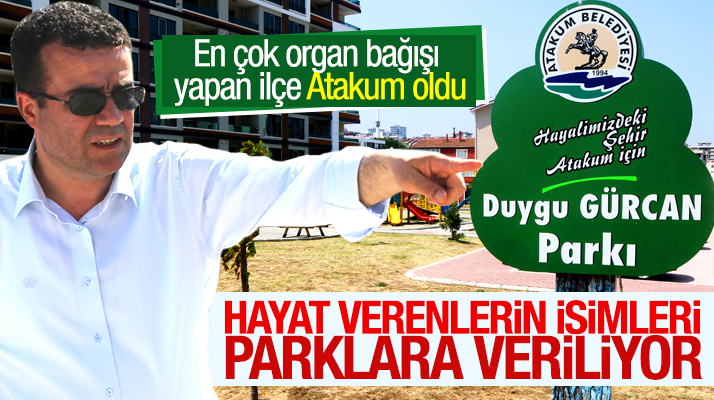 Samsun'da Atakum Belediyesi organ bağışçılarının isimlerini parklarda yaşatıyor