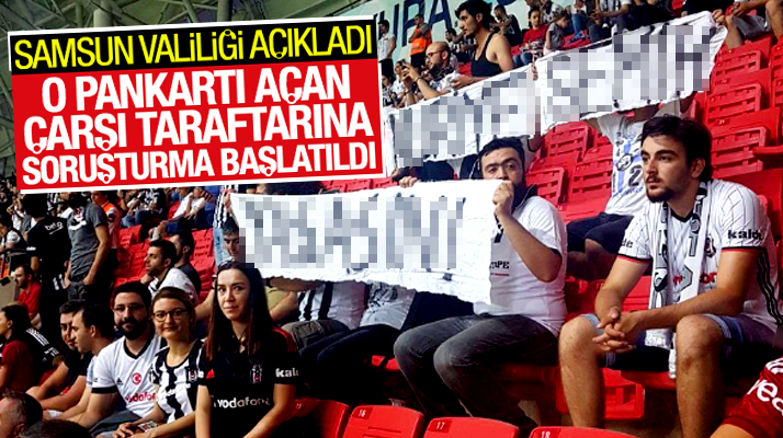 Samsun'da oynanan Süper Kupa maçında Nuriye-Semih Yaşasın pankartı açanlara soruşturma