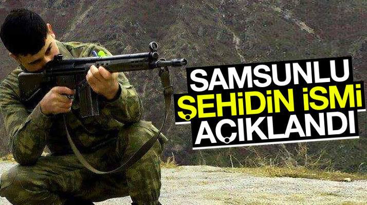 Samsun Bafralı uzman çavuş Şahan Sezer Batman'da şehit oldu