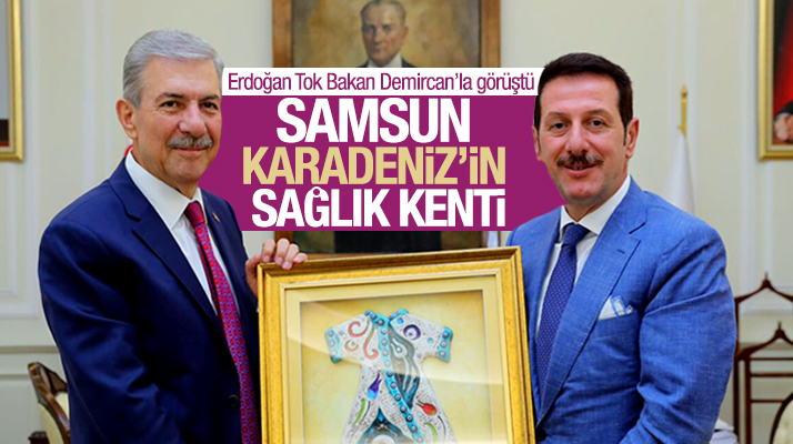 İlkadım Belediyesi Başkanı Erdoğan Tok, Sağlık Bakanı Ahmet Demircan ile görüştü