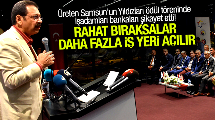 TOBB Başkanı Hisarcıklıoğlu'na Samsunlu işadamları bankaları şikayet etti