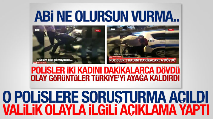 Samsun Valiliği, iki kadının polisler tarafından dövülme olayı ile ilgili açıklama yaptı