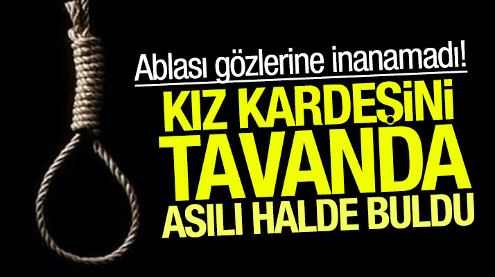 Samsun Bafra'da 17 yaşında ki kız kendini iple asarak intihar etti