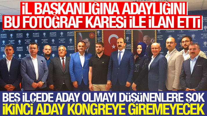 AK Parti Samsun İl Başkanı Göksel açıkladı: İkinci aday kongrelere giremeyecek