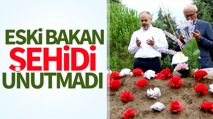 GSB eski Bakanı Çağatay Kılıç, şehit Şahan Sezer'in mezarını ziyaret