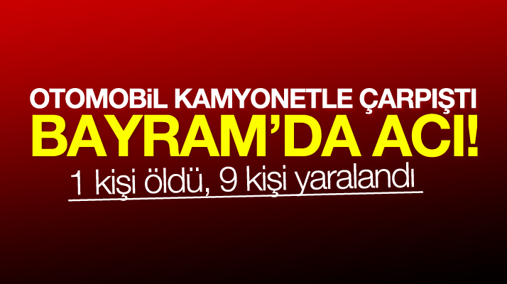 Samsun Tekkeköy'de Kurban Bayramında trafik kazası: 1 ölü, 9 yaralı
