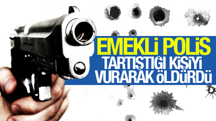 Samsun'da emekli polis tartıştığı Sinan Algan'ı silahla vurarak öldürdü