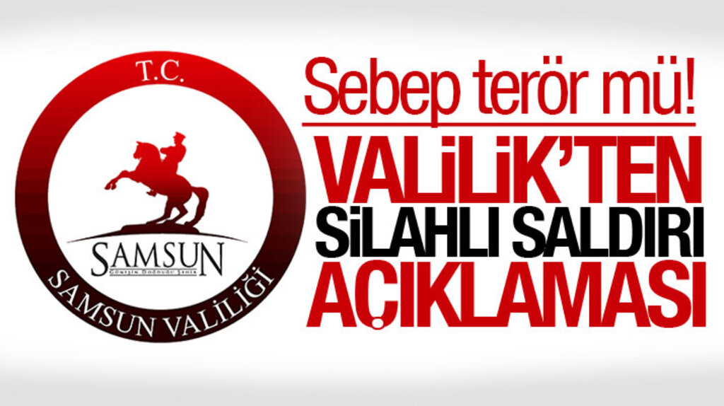 Samsun Valiliği mevsimlik fındık işçilerine yapılan silahlı saldırı olayı ile ilgili açıklama yaptı