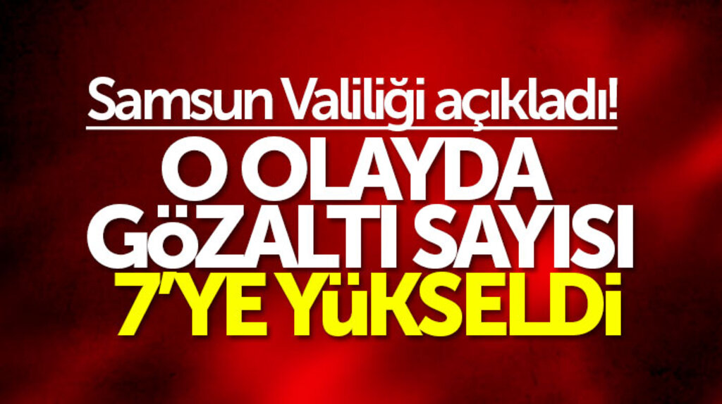 Samsun Terme'de Şanlıurfa'lı tarım işçisinin öldürülmesi olayında gözaltı sayısı 7'ye yükseldi