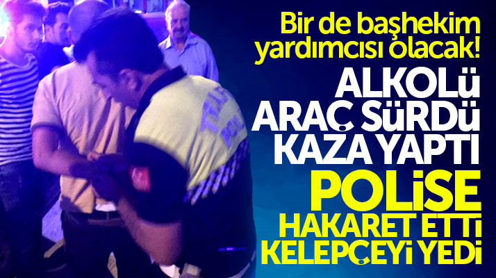Samsun Bafra Devlet Hastanesi Başhekim Yardımcısı alkollü araç sürdü kaza yaptı