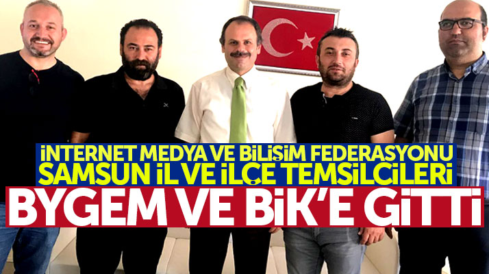 İMEF Samsun İl ve İlçe Temsilcileri BYGEM ve BİK'i ziyaret etti