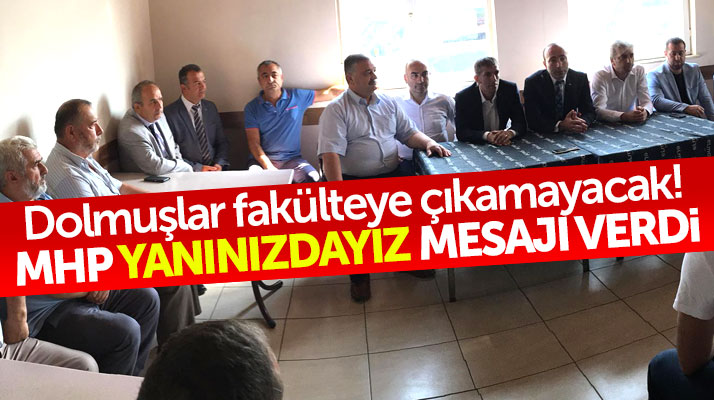 Samsun MHP'den fakülte dolmuşçularına destek