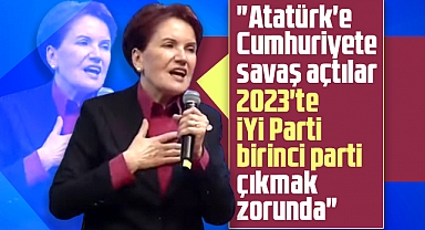Akşener Samsun'da konuştu! 2023'te İYİ Parti birinci çıkmak zorunda