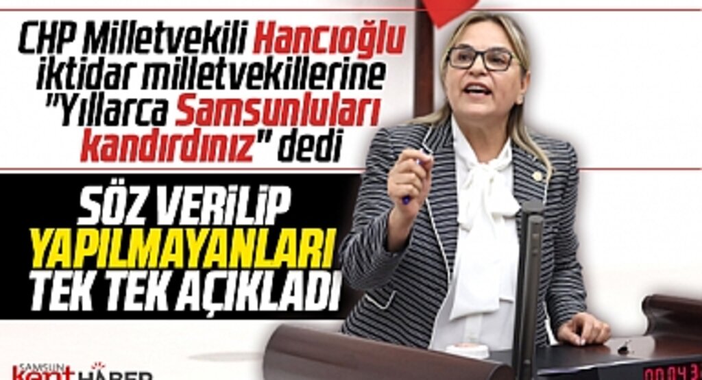 Hancıoğlu Samsun'a yapılmayanları açıkladı! Yıllarca Samsunluları kandırdınız