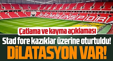 Samsun 19 Mayıs Stadındaki çatlama ve kayma ile ilgili açıklama!