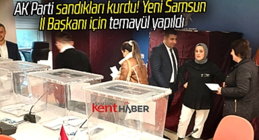 AK Parti Samsun İl Başkanlığı binasında yeni İl Başkanı için temayül yoklaması yapıldı