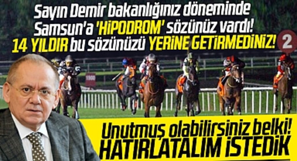 Samsun'a 2009 yılında sözü verilen Hipodrom ne oldu? 14 yıldır o söz yerine gelmedi