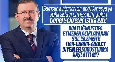 Samsun Büyükşehir Belediyesi Genel Sekreteri İlhan Bayram istifa etti