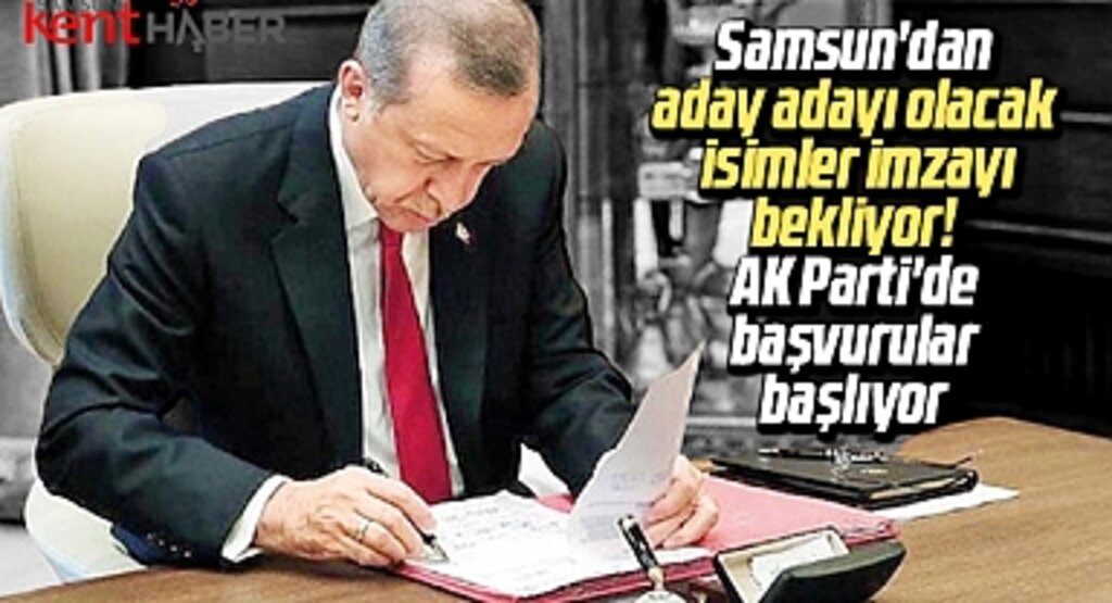 Samsun'da AK Parti'den milletvekili aday adayı olacak isimler Erdoğan'ın imzasını bekliyor