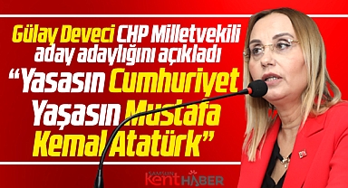 Samsun'da Gülay Deveci CHP İl Başkanlığı binasında aday adaylığını açıkladı