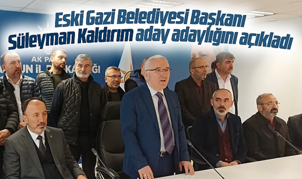 Samsun'da Süleyman Kaldırım, Milletvekili aday adaylığı başvurusunu yaptı