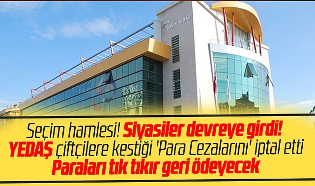 Samsun'da YEDAŞ çiftçilere kestiği para cezalarını geri ödeyecek