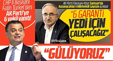 CHP Samsun İl Başkanı Fatih Türkel AK Parti'nin 6 vekil açıklamasına yanıt verdi