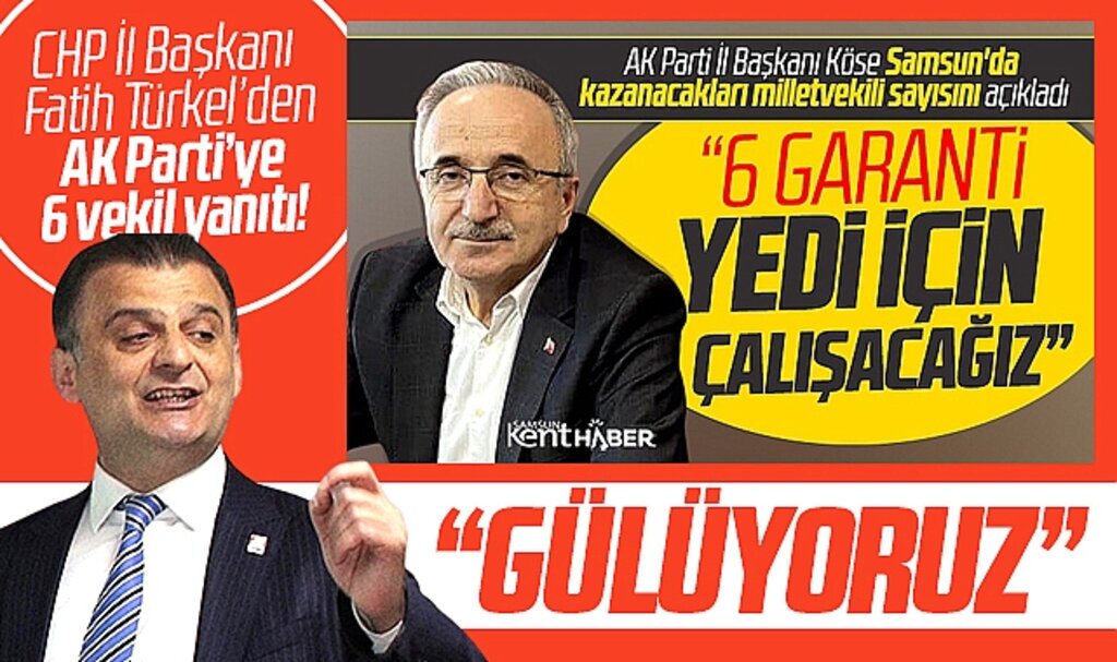 CHP Samsun İl Başkanı Fatih Türkel AK Parti'nin 6 vekil açıklamasına yanıt verdi