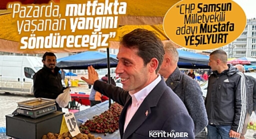 CHP Samsun milletvekili adayı Yeşilyurt, Millet İttifakında milletin kazanacağını söyledi