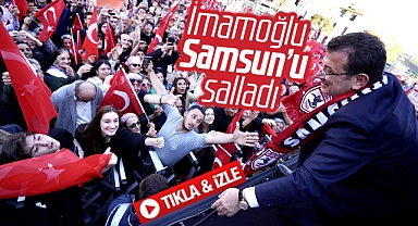 Ekrem İmamoğlu, Samsun'u salladı! Cumhuriyet Meydanı doldu taştı