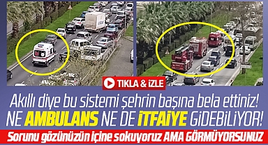 Samsun'da Akıllı Şehir sistemi ambulans ve itfaiye araçlarına zor anlar yaşatıyor
