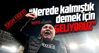 Samsunspor Başkanı Yüksel Yıldırım'dan Süper Lig mesajı! Geliyoruz