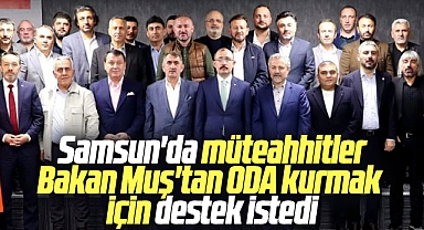 SİMDER Başkanı Yunus Güney Bakan Muş'tan oda kurmak için destek istedi