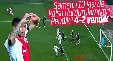 Yılport Samsunspor, Pendikspor'u 10 kişi ile 4-2 yendi