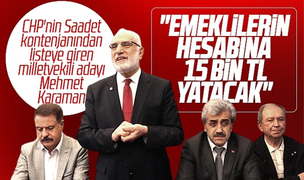 CHP Samsun Milletvekili adayı Mehmet Karaman emeklilere 15 bin TL yatacağını açıkladı