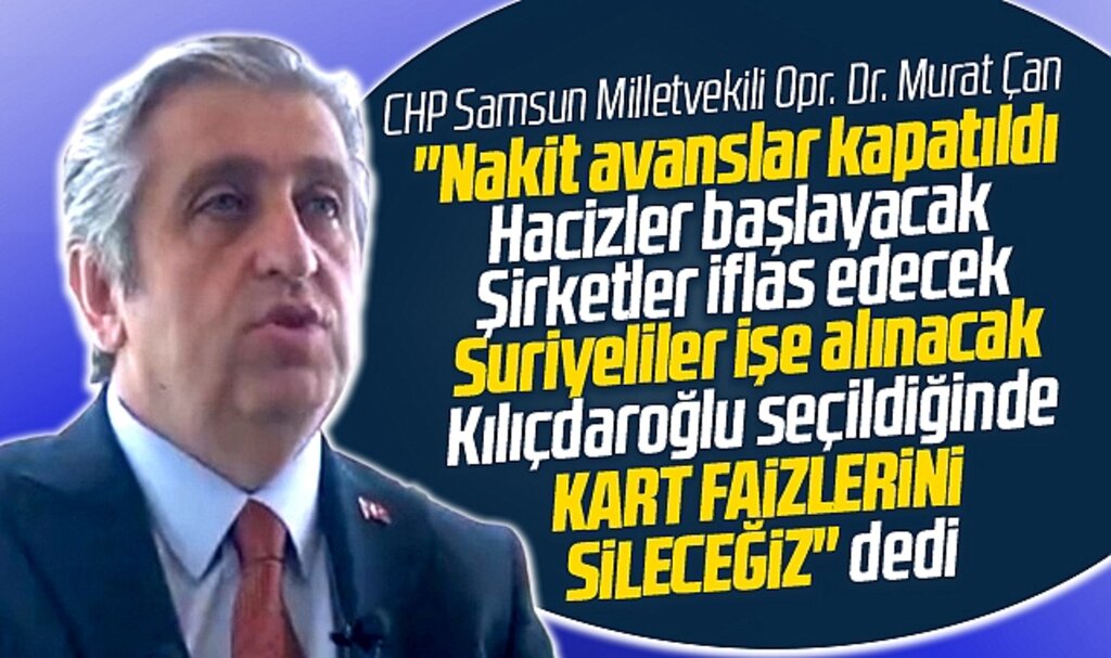 CHP Samsun Milletvekili Çan Kılıçdaroğlu'nun kredi kartı faizlerini sileceğini açıkladı