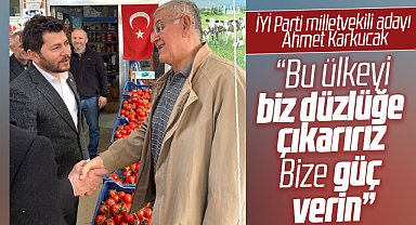 İYİ Parti Samsun Milletvekili Ahmet Karkucak ülkeyi düzlüğe çıkartacaklarını açıkladı