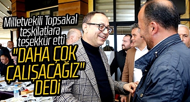 MHP Samsun Milletvekili Topsakal parti teşkilat üyelerine teşekkür etti