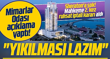 Mimarlar Odası'ndan Samsun Sheraton Otel açıklaması! Yıkılması lazım