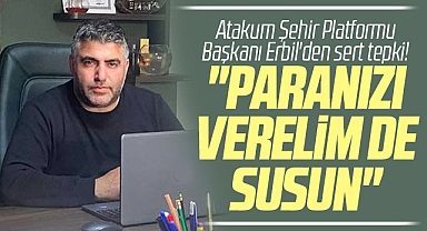 Samsun'da Atakum Şehir Platformu Başkanı Erbil'den depremzedelere hakarete tepki