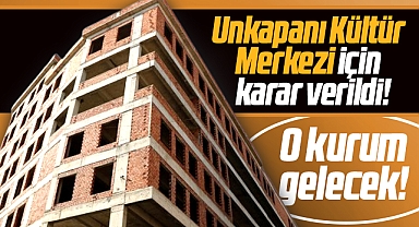 Samsun'da atıl durumda olan Unkapanı Kültür Merkezi binası için karar verildi